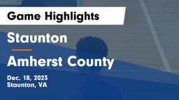 Staunton  vs Amherst County  Game Highlights - Dec. 18, 2023