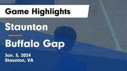 Staunton  vs Buffalo Gap  Game Highlights - Jan. 3, 2024