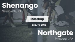 Matchup: Shenango vs. Northgate  2016