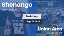 Matchup: Shenango vs. Union Area  2020