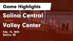 Salina Central  vs Valley Center Game Highlights - Feb. 15, 2022