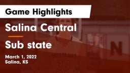 Salina Central  vs Sub state Game Highlights - March 1, 2022