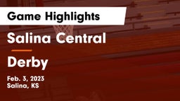 Salina Central  vs Derby  Game Highlights - Feb. 3, 2023