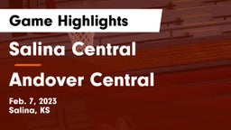 Salina Central  vs Andover Central  Game Highlights - Feb. 7, 2023