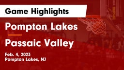 Pompton Lakes  vs Passaic Valley  Game Highlights - Feb. 4, 2023