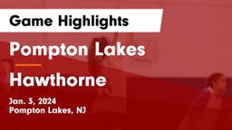 Pompton Lakes  vs Hawthorne  Game Highlights - Jan. 3, 2024