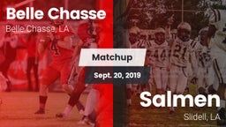 Matchup: Belle Chasse vs. Salmen  2019