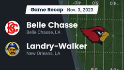 Recap: Belle Chasse  vs.  Landry-Walker  2023