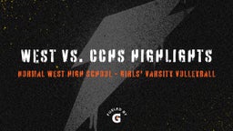 Highlight of West vs. CCHS Highlights