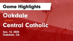 Oakdale  vs Central Catholic  Game Highlights - Jan. 14, 2020
