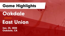 Oakdale  vs East Union  Game Highlights - Jan. 25, 2020