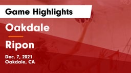 Oakdale  vs Ripon  Game Highlights - Dec. 7, 2021