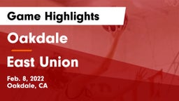 Oakdale  vs East Union Game Highlights - Feb. 8, 2022