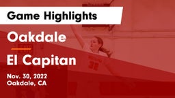 Oakdale  vs El Capitan  Game Highlights - Nov. 30, 2022