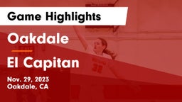 Oakdale  vs El Capitan  Game Highlights - Nov. 29, 2023