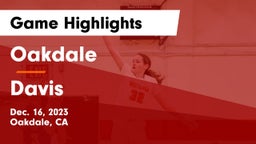 Oakdale  vs Davis  Game Highlights - Dec. 16, 2023
