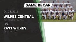 Recap: Wilkes Central  vs. East Wilkes  2016
