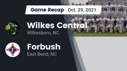 Recap: Wilkes Central  vs. Forbush  2021