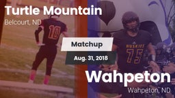 Matchup: Turtle Mountain vs. Wahpeton  2018