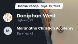 Recap: Doniphan West  vs. Maranatha Christian Academy 2023