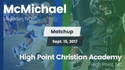 Matchup: McMichael vs. High Point Christian Academy  2017