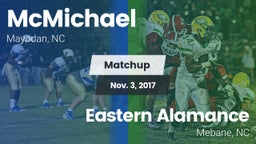 Matchup: McMichael vs. Eastern Alamance  2017
