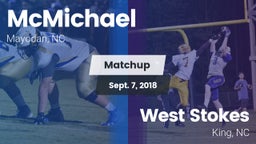 Matchup: McMichael vs. West Stokes  2018