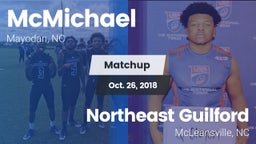 Matchup: McMichael vs. Northeast Guilford  2018