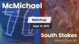 Matchup: McMichael vs. South Stokes  2019