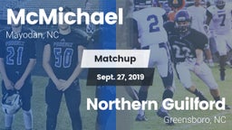 Matchup: McMichael vs. Northern Guilford  2019