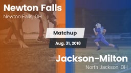 Matchup: Newton Falls High vs. Jackson-Milton  2018