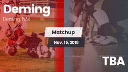 Matchup: Deming vs. TBA 2018