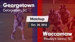 Matchup: Georgetown vs. Waccamaw  2016
