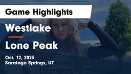 Westlake  vs Lone Peak  Game Highlights - Oct. 12, 2023