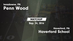 Matchup: Penn Wood High vs. Haverford School 2016
