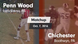 Matchup: Penn Wood High vs. Chichester  2016