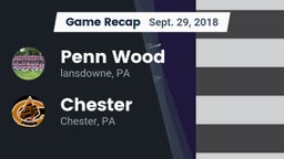 Recap: Penn Wood  vs. Chester  2018