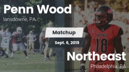 Matchup: Penn Wood High vs. Northeast  2019