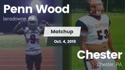 Matchup: Penn Wood High vs. Chester  2019