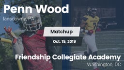 Matchup: Penn Wood High vs. Friendship Collegiate Academy  2019