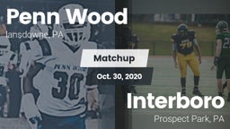 Matchup: Penn Wood High vs. Interboro  2020