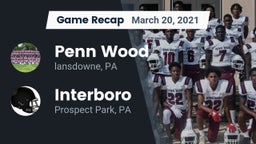 Recap: Penn Wood  vs. Interboro  2021