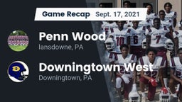 Recap: Penn Wood  vs. Downingtown West  2021