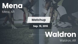 Matchup: Mena vs. Waldron  2016