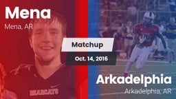 Matchup: Mena vs. Arkadelphia  2016