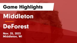 Middleton  vs DeForest  Game Highlights - Nov. 25, 2023