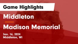 Middleton  vs Madison Memorial  Game Highlights - Jan. 16, 2024