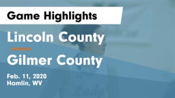 Lincoln County  vs Gilmer County  Game Highlights - Feb. 11, 2020