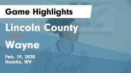 Lincoln County  vs Wayne  Game Highlights - Feb. 19, 2020