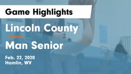 Lincoln County  vs Man Senior  Game Highlights - Feb. 22, 2020